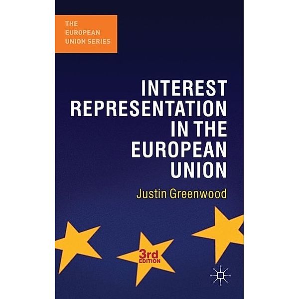 Greenwood, J: Interest Representation in the European Union, Justin Greenwood