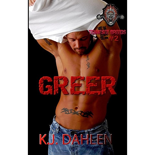 Greer (Tennessee Breeds, #2) / Tennessee Breeds, Kj Dahlen