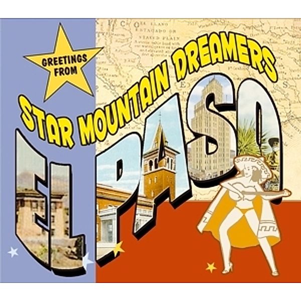 Greetings From El Paso (Reissue), Star Mountain Dreamers