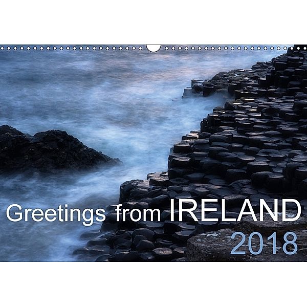 Greetings from IRELAND 2018 (Wall Calendar 2018 DIN A3 Landscape), Katja Jentschura