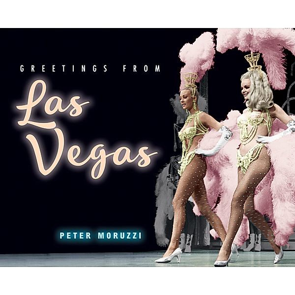 Greetings from Las Vegas, Peter Moruzzi