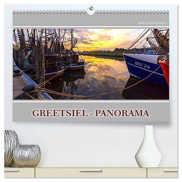 Greetsiel-Panorama (hochwertiger Premium Wandkalender 2024 DIN A2 quer), Kunstdruck in Hochglanz, Andrea Dreegmeyer