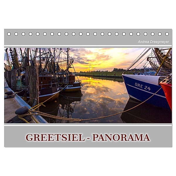 Greetsiel-Panorama (Tischkalender 2024 DIN A5 quer), CALVENDO Monatskalender, Andrea Dreegmeyer