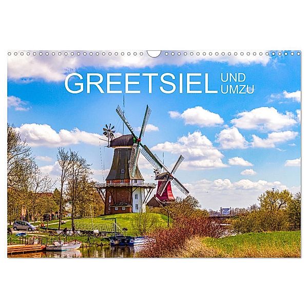 Greetsiel und Umzu (Wandkalender 2024 DIN A3 quer), CALVENDO Monatskalender, Andrea Dreegmeyer