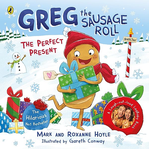 Greg the Sausage Roll: The Perfect Present, Mark Hoyle, Roxanne Hoyle