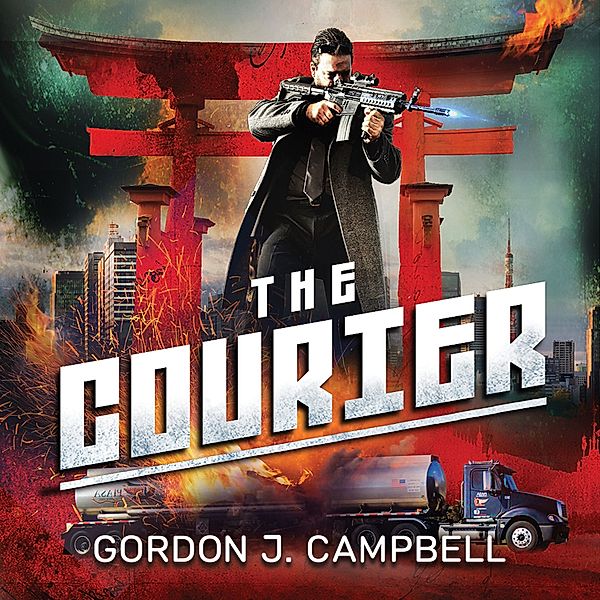 Gregg Westwood series - The Courier, Gordon J. Campbell