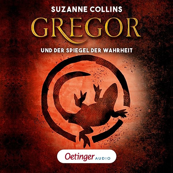 Gregor - 3 - Gregor und der Spiegel der Wahrheit, Suzanne Collins