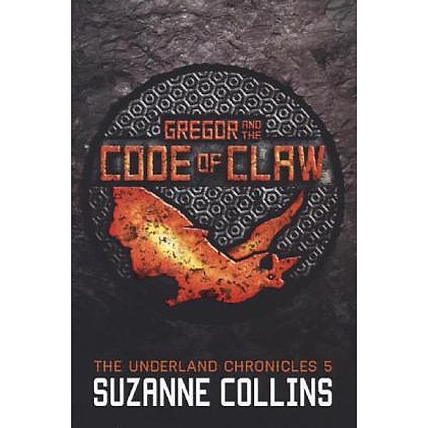 Gregor and the Code of Claw, Suzanne Collins