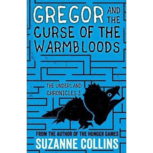 Gregor and the Curse of the Warmbloods, Suzanne Collins