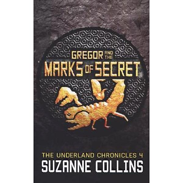 Gregor and the Marks of Secret, Suzanne Collins