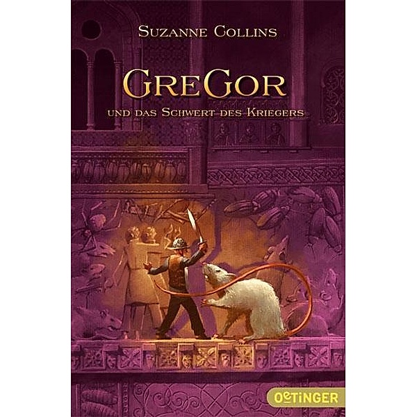 Gregor und das Schwert des Kriegers / Gregor Bd.5, Suzanne Collins