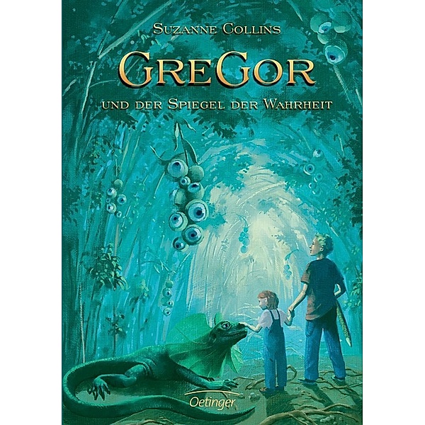 Gregor und der Spiegel der Wahrheit / Gregor Bd.3, Suzanne Collins
