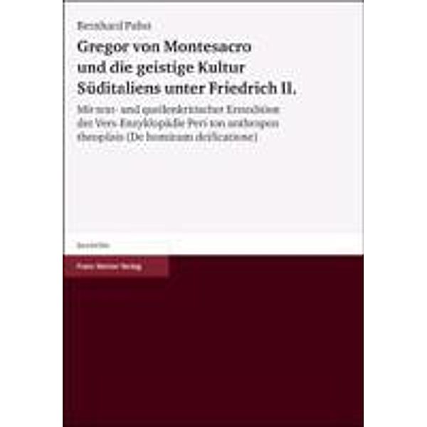 Gregor von Montesacro und die geistige Kultur Süditaliens unter Friedrich II, Bernhard Pabst