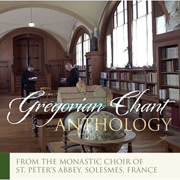 Gregorian Chant Anthology, Solesmes Monastic Choir of St.Peter s Abbey