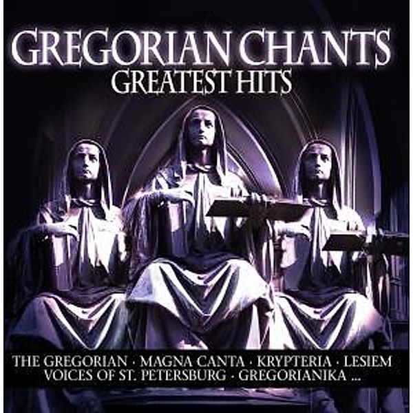 Gregorian Chants-Greatest Hits, Diverse Interpreten