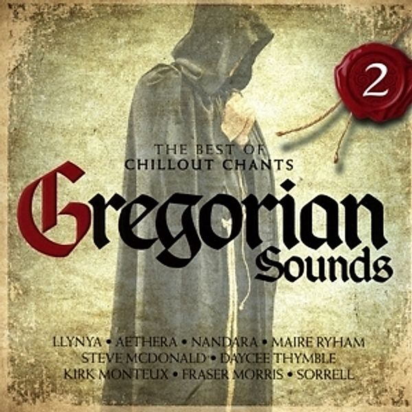 Gregorian Sounds Vol.2/The Best Of Chillout Chants, Diverse Interpreten