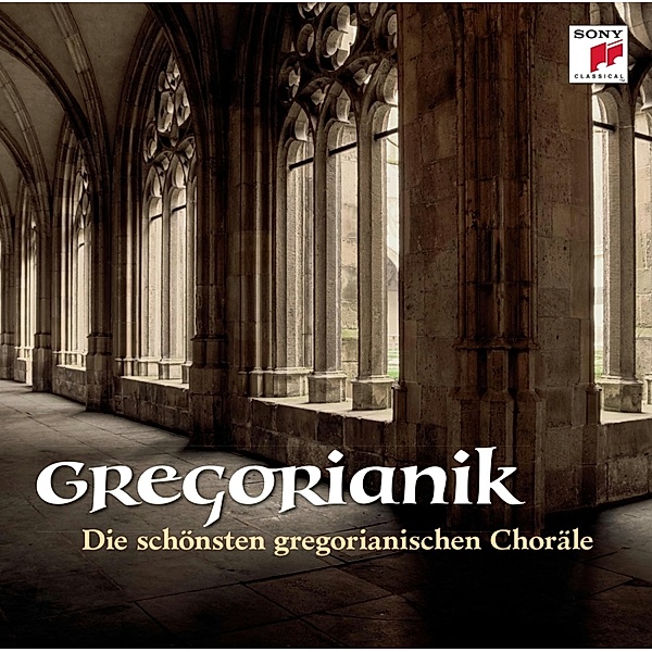 Gregorianik - Die Schönsten Choräle, Various
