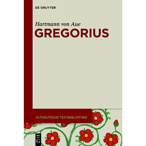 Gregorius, Hartmann von Aue