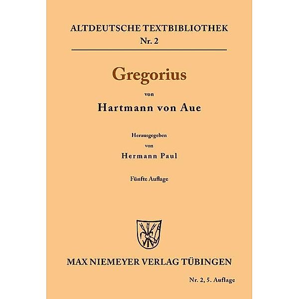 Gregorius / Altdeutsche Textbibliothek Bd.2, Hartmann von Aue