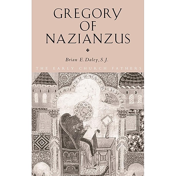 Gregory of Nazianzus, Brian Daley