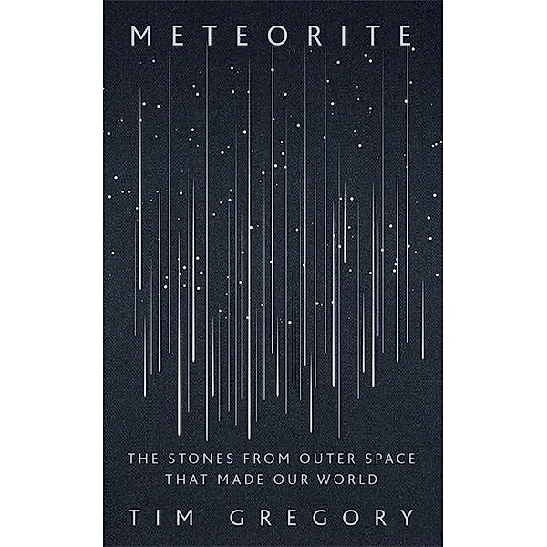 Gregory, T: Meteorite, Tim Gregory
