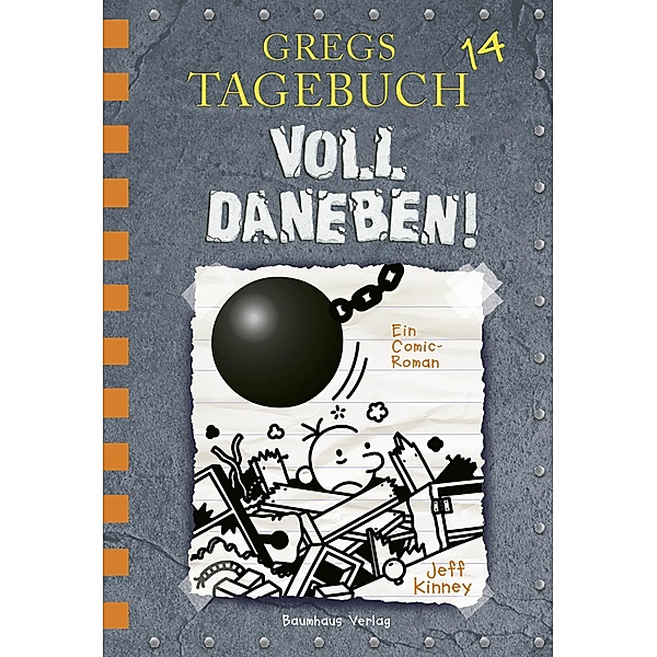 Gregs Tagebuch 14 - Voll daneben! / Gregs Tagebuch Bd.14, Jeff Kinney