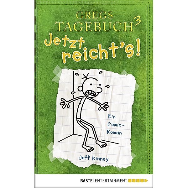 Gregs Tagebuch 3 - Jetzt reicht's! / Gregs Tagebuch Bd.3, Jeff Kinney