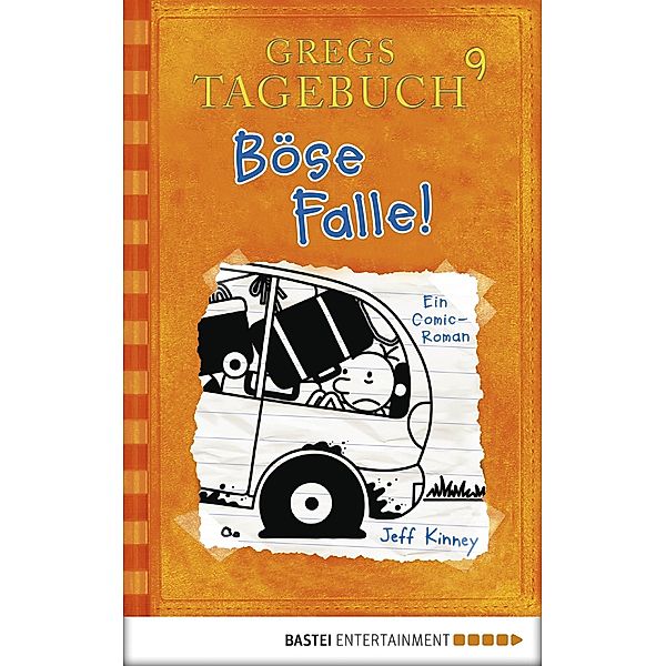 Gregs Tagebuch 9 - Böse Falle! / Gregs Tagebuch Bd.9, Jeff Kinney