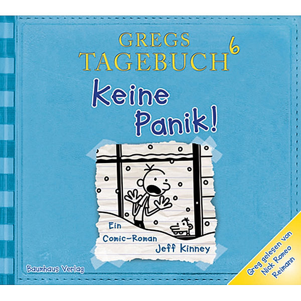 Gregs Tagebuch Band 6: Keine Panik! (1 Audio-CD), Jeff Kinney