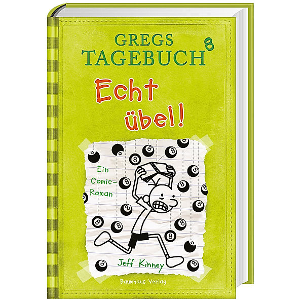 Gregs Tagebuch Band 8: Echt übel!, Jeff Kinney