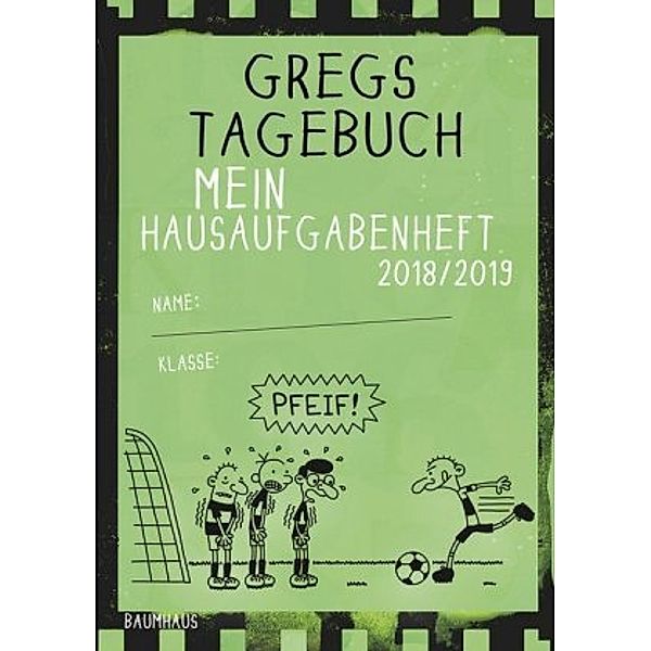 Gregs Tagebuch - Mein Hausaufgabenheft 2018/2019, Jeff Kinney