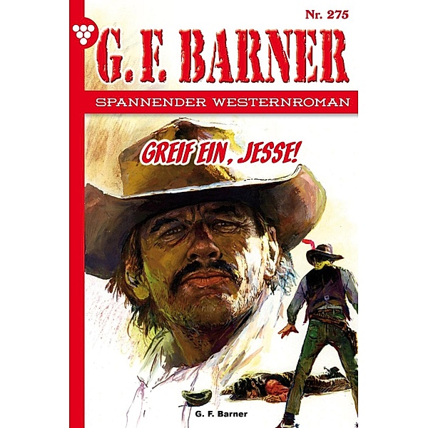 Greif ein, Jesse! / G.F. Barner Bd.275, G. F. Barner
