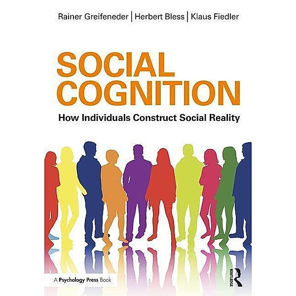 Greifeneder, R: Social Cognition, Rainer Greifeneder, Herbert Bless, Klaus Fiedler