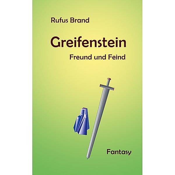 Greifenstein / Greifenstein Bd.1, Rufus Brand