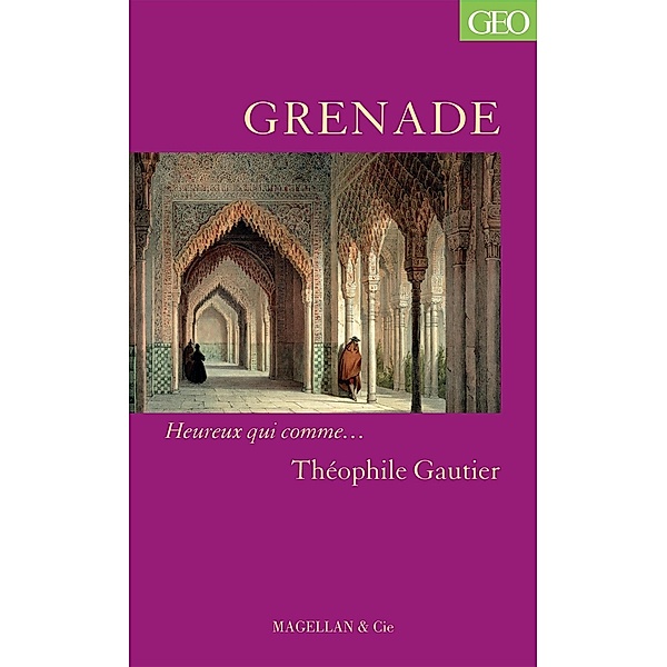 Grenade, Théophile Gautier