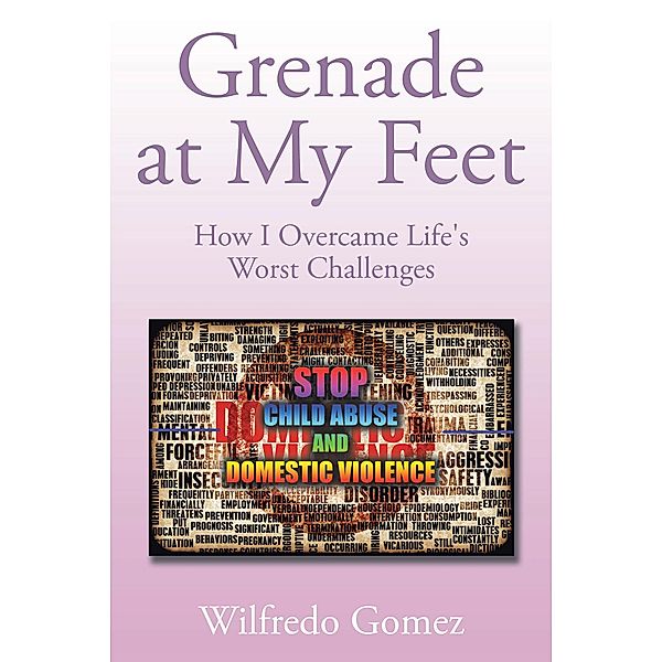 Grenade at My Feet, Wilfredo Gomez