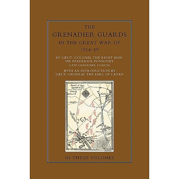 Grenadier Guards in the Great War 1914-1918 Vol 2 / The Grenadier Guards in the Great War 1914-1918, Sir Frederick Ponsonby