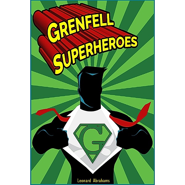 Grenfell Superheroes, Leonard Abrahams