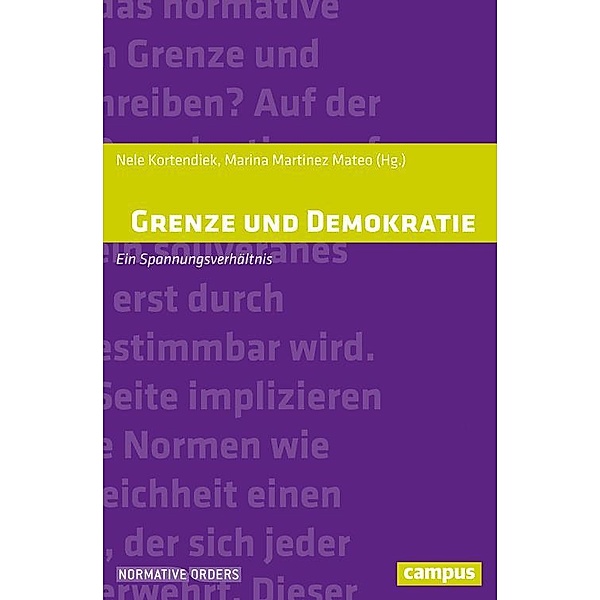 Grenze und Demokratie / Normative Orders Bd.20
