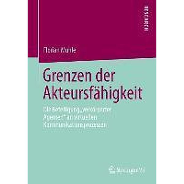 Grenzen der Akteursfähigkeit, Florian Muhle