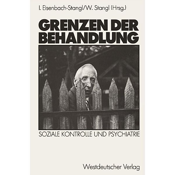 Grenzen der Behandlung, Irmgard Eisenbach-Stangl