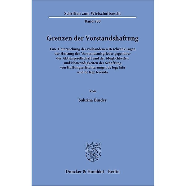 Grenzen der Vorstandshaftung, Sabrina Binder