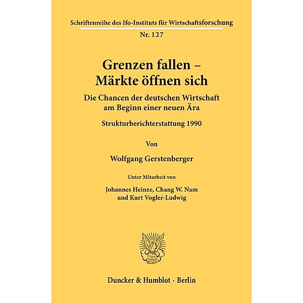 Grenzen fallen - Märkte öffnen sich., Wolfgang Gerstenberger