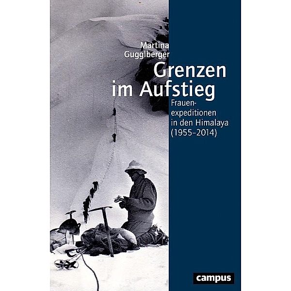 Grenzen im Aufstieg / Geschichte und Geschlechter Bd.77, Martina Gugglberger