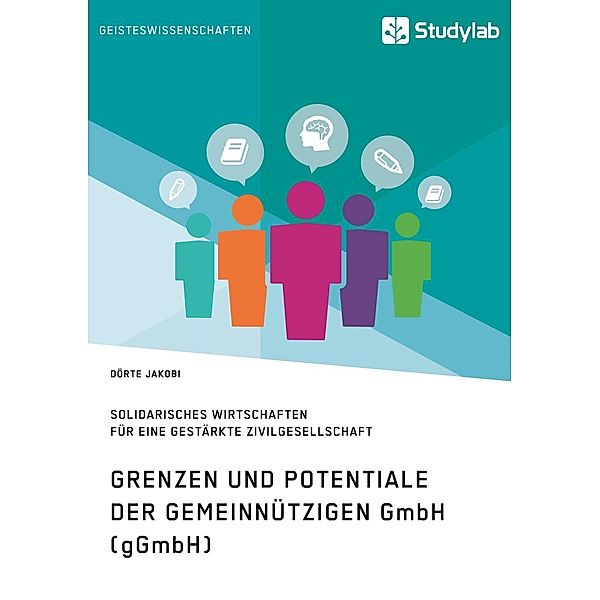 Grenzen und Potenziale der gemeinnützigen GmbH (gGmbH), Dörte Jacobi