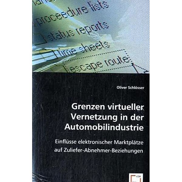 Grenzen virtueller Vernetzung in der Automobilindustrie, Oliver Schlösser