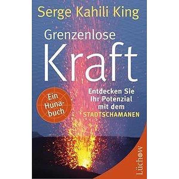 Grenzenlose Kraft, Serge Kahili King