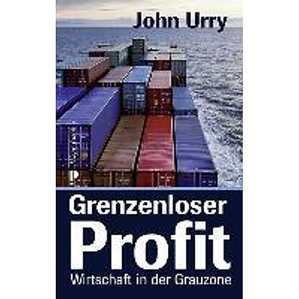 Grenzenloser Profit, John Urry