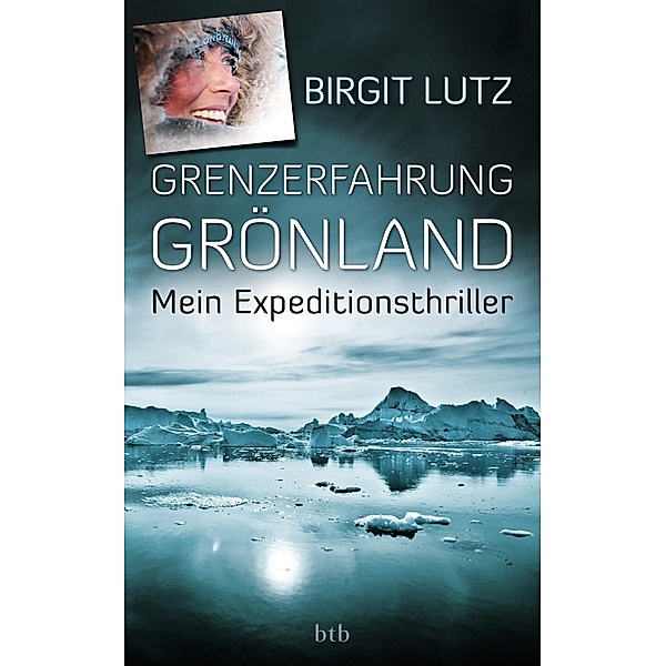 Grenzerfahrung Grönland, Birgit Lutz