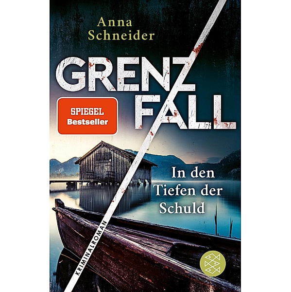 Grenzfall - In den Tiefen der Schuld / Jahn und Krammer ermitteln Bd.4, Anna Schneider